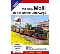 Mit dem Molli an der Ostsee unterwegs - 25 Jahre Mecklenburgische Bäderbahn