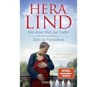 Mit dem Mut zur Liebe + Zeit zu Verzeihen (Doppelband)