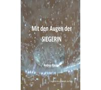 Mit den Augen der Siegerin