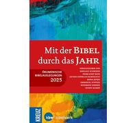 Mit der Bibel durch das Jahr 2025: Ökumenische Bibelauslegung 2025