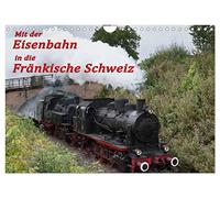 Mit der Eisenbahn in die Fränkische Schweiz (Wandkalender 2026 DIN A4 quer), CALVENDO Monatskalender: Mit der Museumseisenbahn durch das Wiesental in der Fränkischen Schweiz