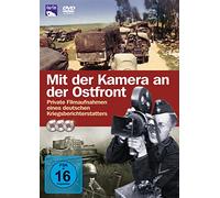 Mit der Kamera an der Ostfront