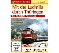 Mit der Ludmilla durch Thüringen - Das Reichsbahn-Paradepferd