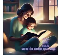 Mit dir fühl ich mich mutig Mama