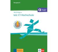 Mit Erfolg zu telc C1 Hochschule, Übungsbuch: Übungsbuch mit digitalen Extras