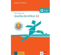 Mit Erfolg zum Goethe-Zertifikat A2: Ubungs- und Testbuch mit Audio-CD