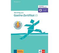MIT ERFOLG ZUM GOETHE-ZERTIFIKAT C1. ÜBUNGSBUCH INKLUSIVE AUDIO-CD.: Buch mit digitalen Extras