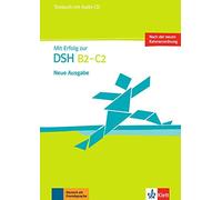 Mit Erfolg zur DSH B2-C2: Testbuch mit Audio-CD