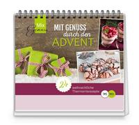 Mit Genuss durch den Advent: Der kleine MixGenuss ADVENTSKALENDER mit Rezepten für den Thermomix