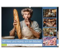 Mit Herz und Hand, Ich bin Bäcker (Wandkalender 2026 DIN A2 quer), CALVENDO Monatskalender: Sie stehen auf, wenn die Welt noch schläft - mit Mehl an ... und Bäcker sind wahre Handwerkskünstler.