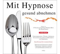 MIT HYPNOSE GESUND ABNEHMEN (Hypnose-Audio-CD)