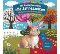 Mit Kaninchen durch alle Jahreszeiten: Malbuch mit 40 Ausmalbildern für Kinder ab 4
