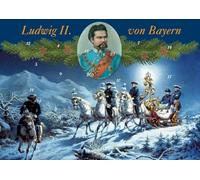 Mit König Ludwig II. durch den Advent: Historischer Weihnachtsschmuck und Zitate