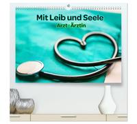 Mit Leib und Seele - Arzt: Ärztin (hochwertiger Premium Wandkalender 2026 DIN A2 quer), Kunstdruck in Hochglanz: Ihre Gesundheit - unser Herzschlag
