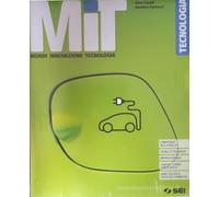 MIT. Mondi Innovazione Tecnologia. Tecnologia. Con Laboratorio per le competenze, Disegno e Schede di disegno. Per la Scuola media. Con e-book. Con espansione online. Con DVD-ROM