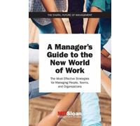 MIT Sloan Management Revie A Manager's Guide to the New World of Wor (Tascabile)