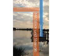 Mit Stock und Stein 96: Doppelpack im Weserbergland