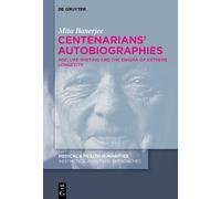 Mita Banerjee Centenarians’ Autobiographies (Copertina rigida)