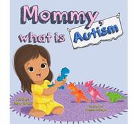 Mita Patel Mommy, What is Autism (Copertina rigida)