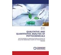 Mital Soni Vijay Qualitative and Quantitative Analysis of Phytochemi (Tascabile)