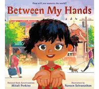 Mitali Perkins Between My Hands (Copertina rigida)