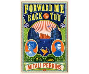 Mitali Perkins Forward Me Back to You (Tascabile)