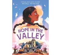 Mitali Perkins Hope in the Valley (Copertina rigida)