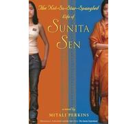 Mitali Perkins The Not-So-Star-Spangled Life of Sunita Sen (Tascabile)
