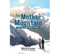 Mitch A Lewis The Mother Mountain (Copertina rigida)