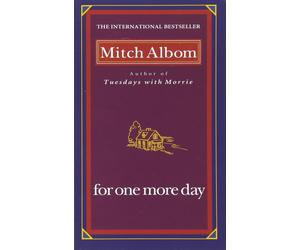 Mitch Albom For One More Day International Edition (Tascabile)