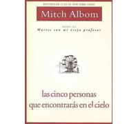 Mitch Albom Las Cinco Personas Que Encontrarás en El Cielo (Tascabile)