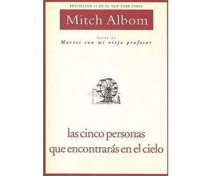 Mitch Albom Las Cinco Personas Que Encontrarás en El Cielo (Tascabile)