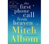 Mitch Albom The First Phone Call from Heaven (Tascabile)