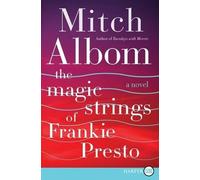 Mitch Albom The Magic Strings of Frankie Presto (Tascabile)