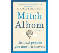 Mitch Albom The Next Person You Meet in Heaven (Tascabile)