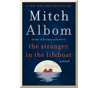 Mitch Albom The Stranger in the Lifeboat (Tascabile)