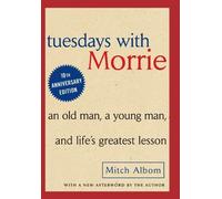 Mitch Albom Tuesdays with Morrie (Copertina rigida)