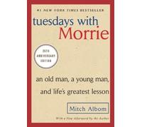 Mitch Albom Tuesdays with Morrie (Tascabile)