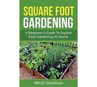 Mitch Davidson Square Foot Gardening (Tascabile)