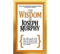 Mitch Horowitz Dr. Joseph Murphy The Wisdom of Joseph Murphy (Tascabile)