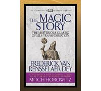 Mitch Horowitz Frederick van Renssela The Magic Story (Condensed Cla (Tascabile)