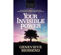 Mitch Horowitz Genevieve B Your Invisible Power (Original Classic Ed (Tascabile)