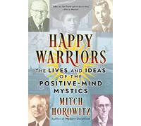 Mitch Horowitz Happy Warriors (Tascabile)
