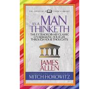 Mitch Horowitz James Allen As a Man Thinketh (Condensed Classics) (Tascabile)