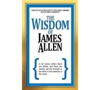Mitch Horowitz James Allen The Wisdom of James Allen (Tascabile)