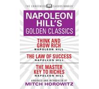 Mitch Horowitz Napoleon Hill's Golden Classics (Condensed Classics) (Tascabile)