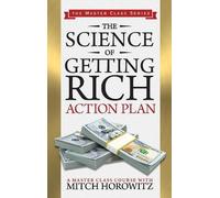 Mitch Horowitz The Science of Getting Rich Action Plan (Master Class (Tascabile)