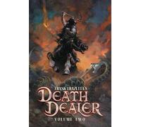 Mitch Iverson Michael Moreci Frank Frazetta's Death Dealer Volume 2 (Tascabile)
