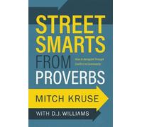 Mitch Kruse D. J. Williams Street Smarts From Proverbs (Copertina rigida)