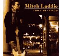 Mitch Laddie This Time Around (CD) Album